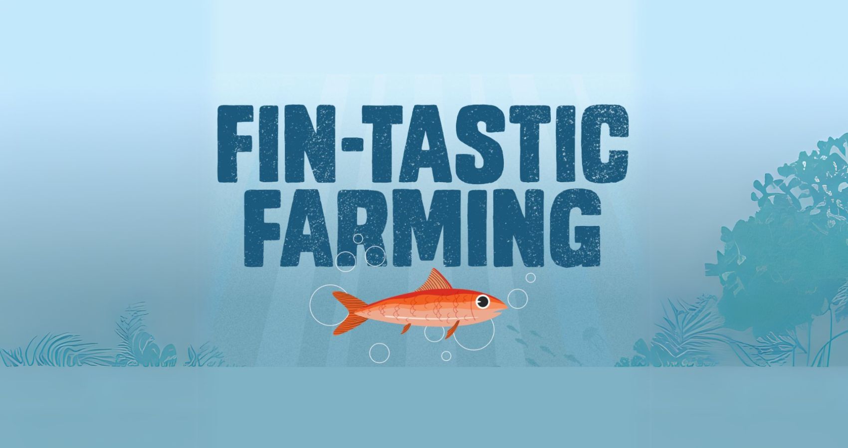 Live Science Shows: Fin-tastic Farming - Scottish Seabird Centre
